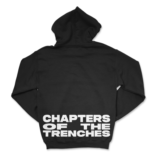 Chapters of the Trenches Hoodie