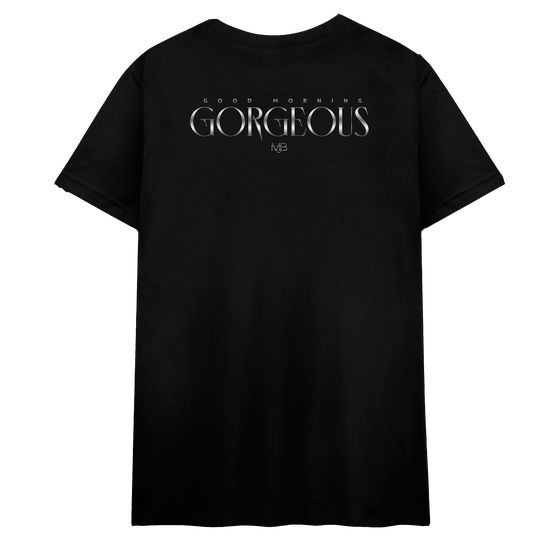 Good Morning Gorgeous® Deluxe T-Shirt